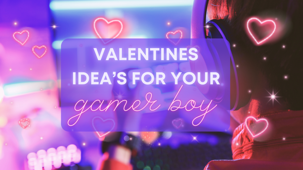 Gamer Boy Valentines Ideas